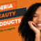 The Best Nigerian Beauty Products for Your Skin